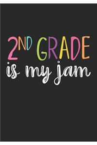 2nd Grade is My Jam: A Journal for Teachers