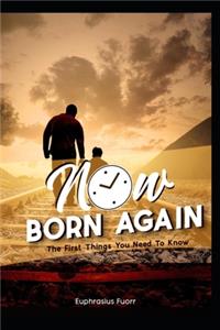 Now Born Again