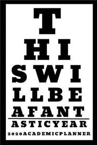 This Will Be A Fantastic Year 2020 Academic Planner