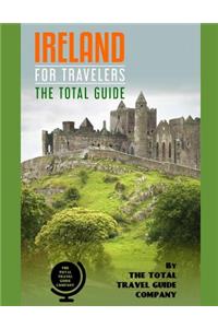 IRELAND FOR TRAVELERS. The total guide