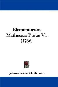 Elementorum Matheseos Purae V1 (1766)