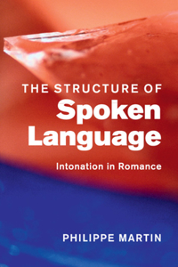 The Structure of Spoken Language