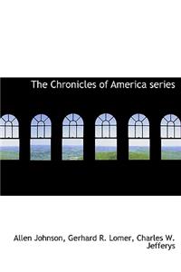 The Chronicles of America Series