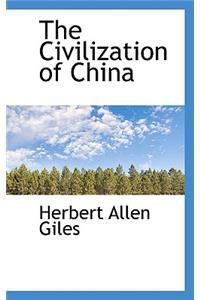 The Civilization of China