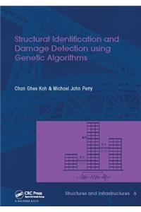 Structural Identification and Damage Detection using Genetic Algorithms