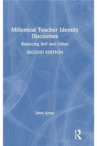 Millennial Teacher Identity Discourses