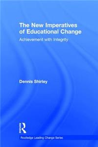 New Imperatives of Educational Change