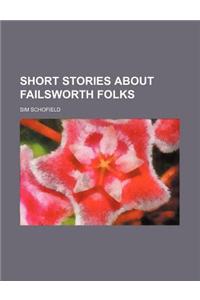 Short Stories about Failsworth Folks