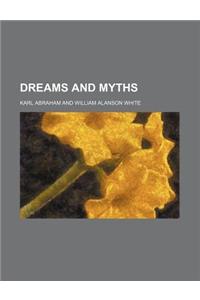 Dreams and Myths