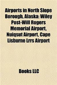 Airports in North Slope Borough, Alaska
