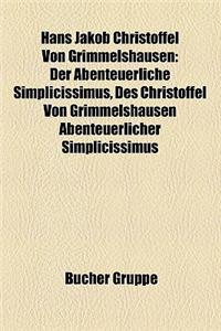 Hans Jakob Christoffel Von Grimmelshausen