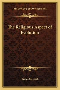 The Religious Aspect of Evolution