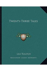 Twenty-Three Tales