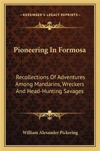 Pioneering In Formosa