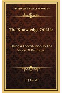 The Knowledge of Life