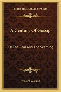 Century of Gossip