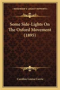 Some Side-Lights on the Oxford Movement (1895)