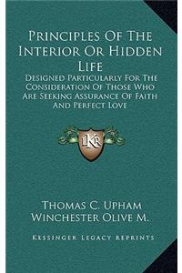 Principles Of The Interior Or Hidden Life