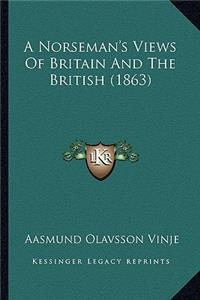 Norseman's Views of Britain and the British (1863)