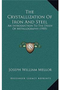 Crystallization Of Iron And Steel