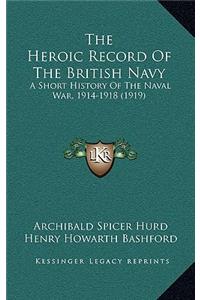 The Heroic Record of the British Navy