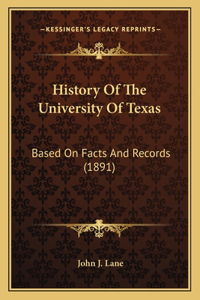 History Of The University Of Texas