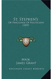 St. Stephen's: Or Pencilings of Politicians (1839)