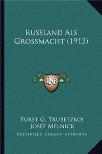 Russland Als Grossmacht (1913)