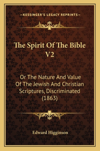 The Spirit Of The Bible V2