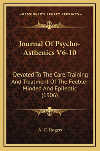 Journal Of Psycho-Asthenics V6-10