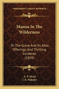 Manna In The Wilderness