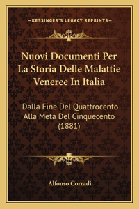 Nuovi Documenti Per La Storia Delle Malattie Veneree In Italia