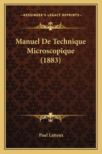 Manuel De Technique Microscopique (1883)