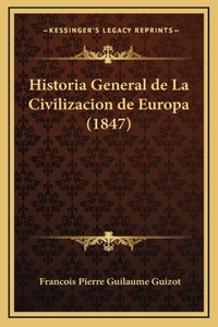 Historia General de La Civilizacion de Europa (1847)