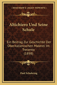 Altichiero Und Seine Schule