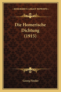 Die Homerische Dichtung (1915)
