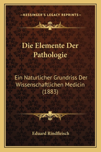 Die Elemente Der Pathologie
