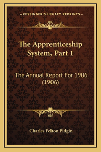 The Apprenticeship System, Part 1