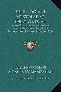 Julii Pogiani Epistolae Et Orationes V4
