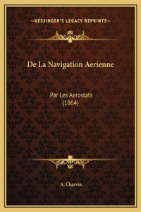 De La Navigation Aerienne