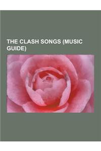 The Clash Songs (Music Guide)