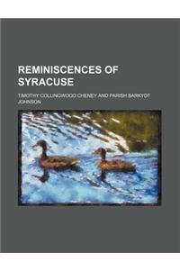 Reminiscences of Syracuse
