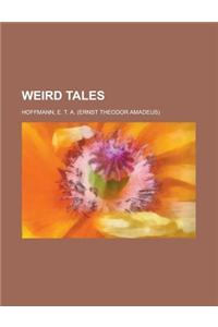 Weird Tales Volume I