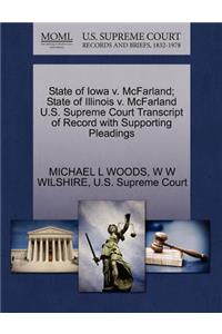 State of Iowa V. McFarland; State of Illinois V. McFarland U.S. Supreme Court Transcript of Record with Supporting Pleadings
