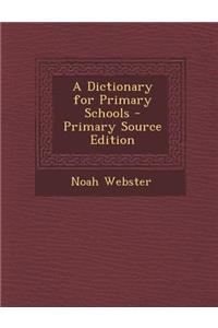A Dictionary for Primary Schools