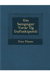 Um Samg�ngur Vorar Og Gufuskipsm�li�