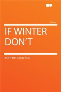 If Winter Don't