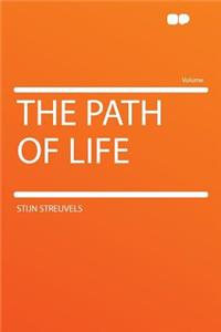 The Path of Life