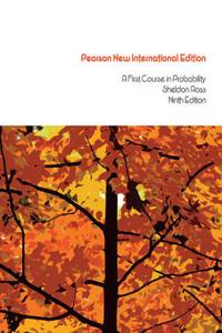 First Course in Probability, A: Pearson New International Edition