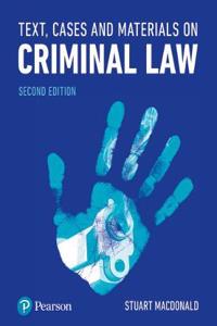 Text, Cases and Materials on Criminal Law